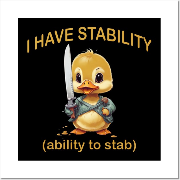 i have stability (ability to stab) Wall Art by mdr design